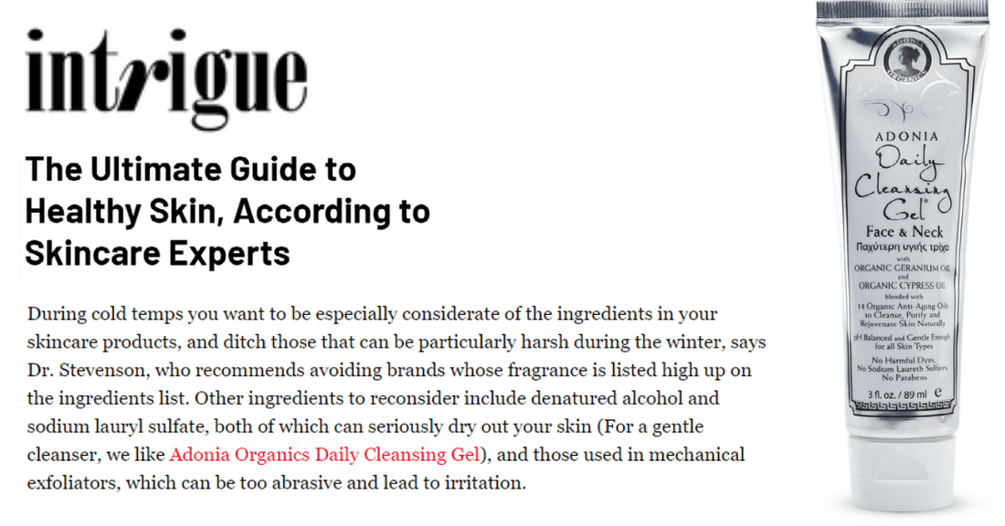 IntrigueMag’s “Ultimate Guide to Healthy Skin” Includes Daily Cleansing Gel - Adonia Organics
