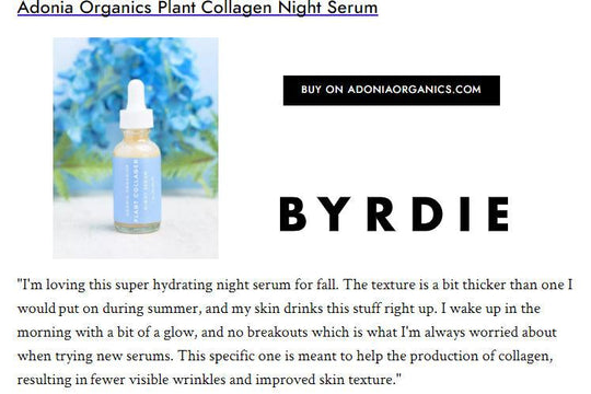 Leading Beauty Website, Byrdie, Features<br>Adonia Organics Plant Collagen Night Serum