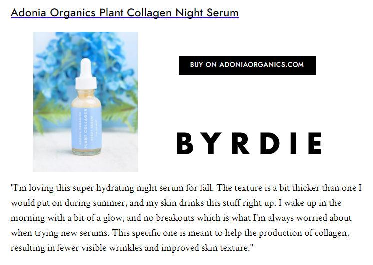 Leading Beauty Website, Byrdie, Features<br>Adonia Organics Plant Collagen Night Serum - Adonia Organics